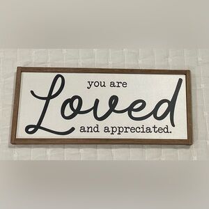 You Are Loved and Appreciated Wall Decor